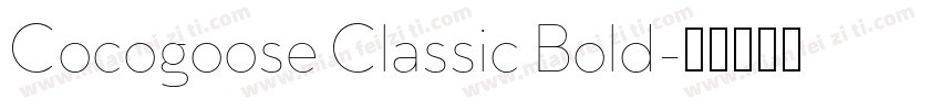 Cocogoose Classic Bold字体转换